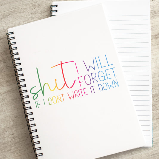 Funny Adult Humor Notebooks - Personalized Spiral Notebook With Lined Pages | SHIT I will forget