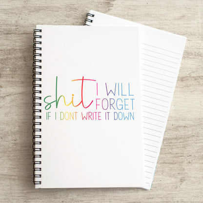 Funny Adult Humor Notebooks - Personalized Spiral Notebook With Lined Pages | SHIT I will forget