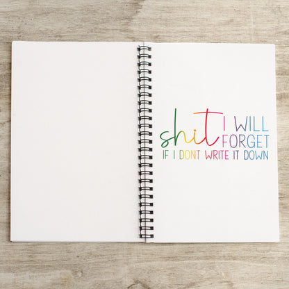 Funny Adult Humor Notebooks - Personalized Spiral Notebook With Lined Pages | SHIT I will forget