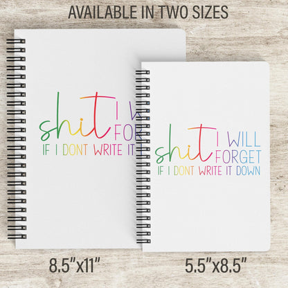 Funny Adult Humor Notebooks - Personalized Spiral Notebook With Lined Pages | SHIT I will forget