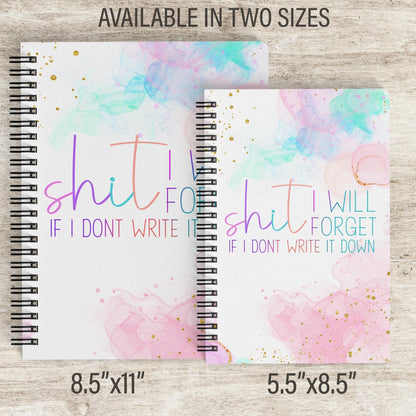Funny Adult Humor Notebooks - Personalized Spiral Notebook With Lined Pages | SHIT I will forget